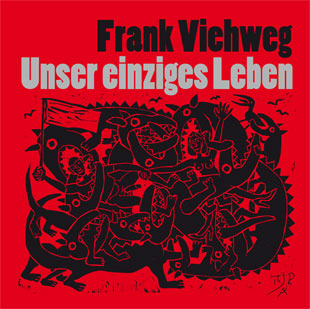 CD von Frank Viehweg - Unser einziges Leben