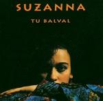 Suzanna - Tu Balval