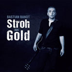 CD von Bastian Bandt - Stroh aus Gold