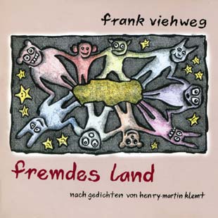 Frank Viehweg - Fremdes Land CD