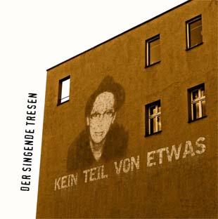 Der Singende Tresen - CD Kein Teil von etwas