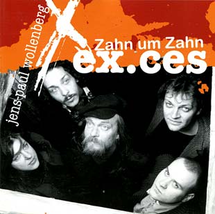 Jens-Paul-Wollenberg und ex.ces - CD Zahn um Zahn