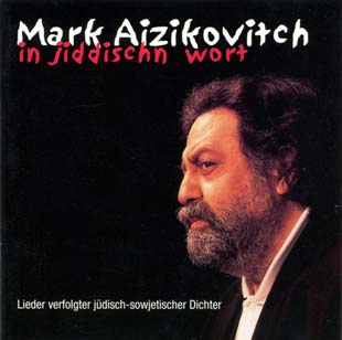 Mark Aizikovitch - CD - In jiddischn Wort