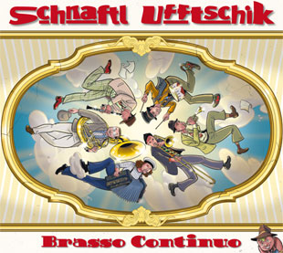 CD von Schnaftl Ufftschik - Brasso Continuo