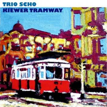 Trio Scho - Kiewer Tramway