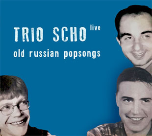 Trio Scho - Old Russian Popsongs