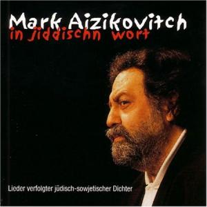 Mark Aizikovitch - In jiddischn Wort